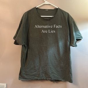 Men’s XL green T shirt short sleeve “Alternative Facts Are Lies” raw edge neck